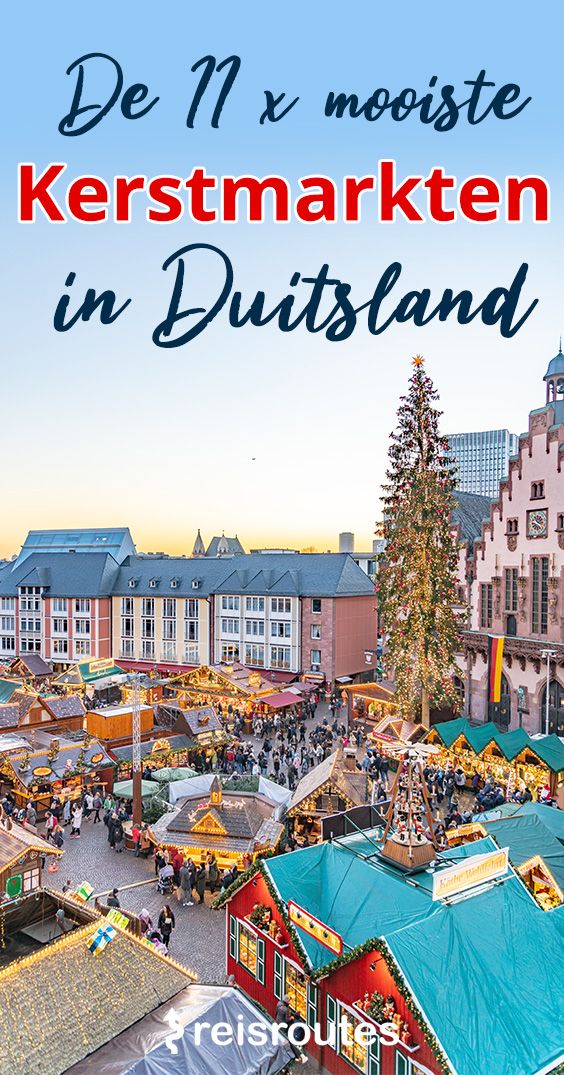 Pinterest Dé 15 x mooiste kerstmarkten in Duitsland 2024 + data & openingsuren