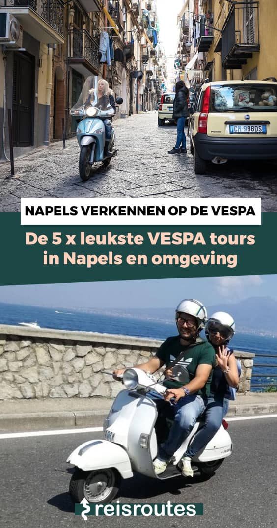 Pinterest Napels verkennen op de Vespa: dé 5 x mooiste plekken