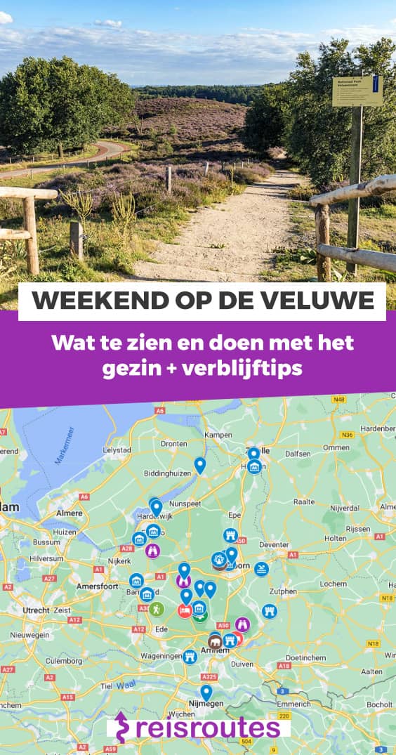 Pinterest Op weekend naar de Veluwe met het gezin: wat zeker zien & doen + verblijftips